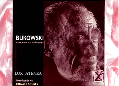BUKOWSKI Una Vida en Imagenes ediciones salamandra