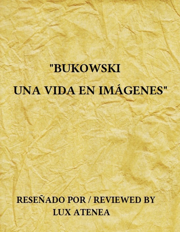 bukowski una vida en imagenes