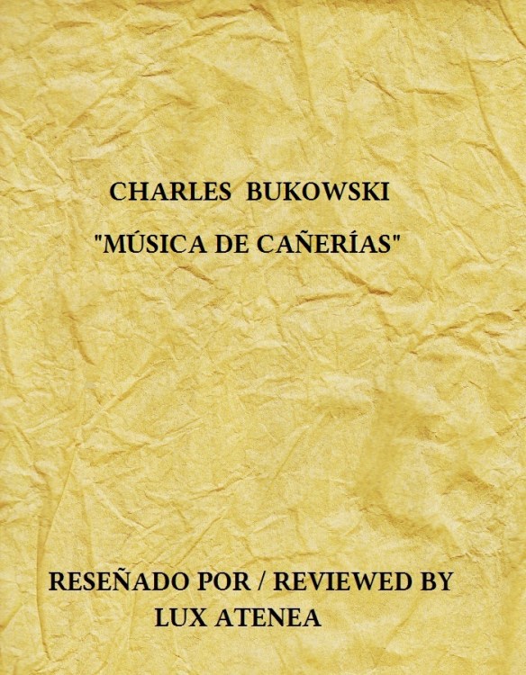 charles bukowski musica de caÑerias