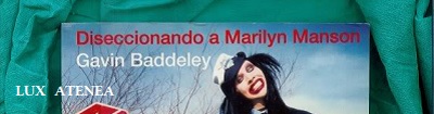DISECCIONANDO A MARILYN MANSON GAVIN BADDELEY Random House Mondadori pic1
