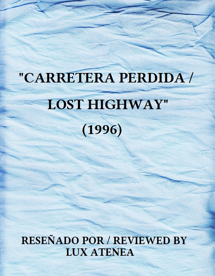 CARRETERA PERDIDA LOST HIGHWAY 1996