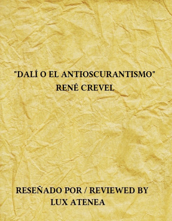 DALÍ O EL ANTIOSCURANTISMO RENE CREVEL
