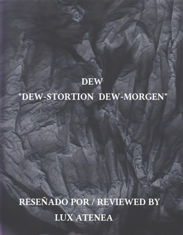 DEW - Dew-Stortion Dew-Morgen