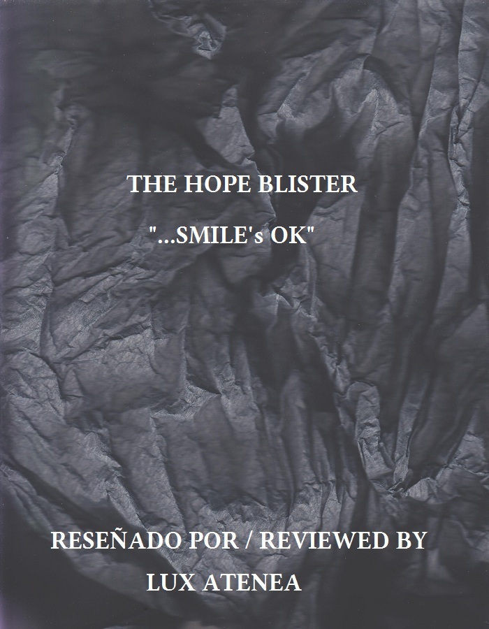 THE HOPE BLISTER SMILE's OK