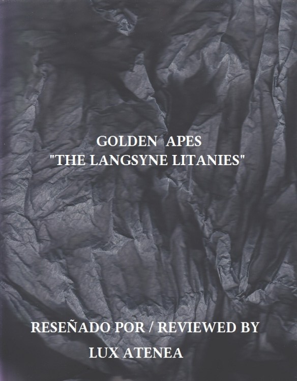 GOLDEN APES - THE LANGSYNE LITANIES