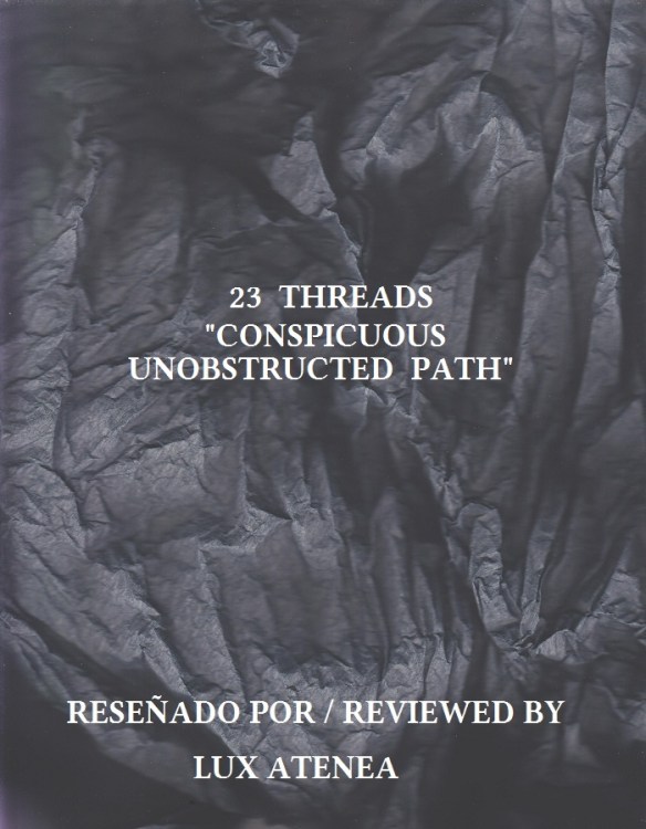 23 THREADS - CONSPICUOUS UNOBSTRUCTED PATH