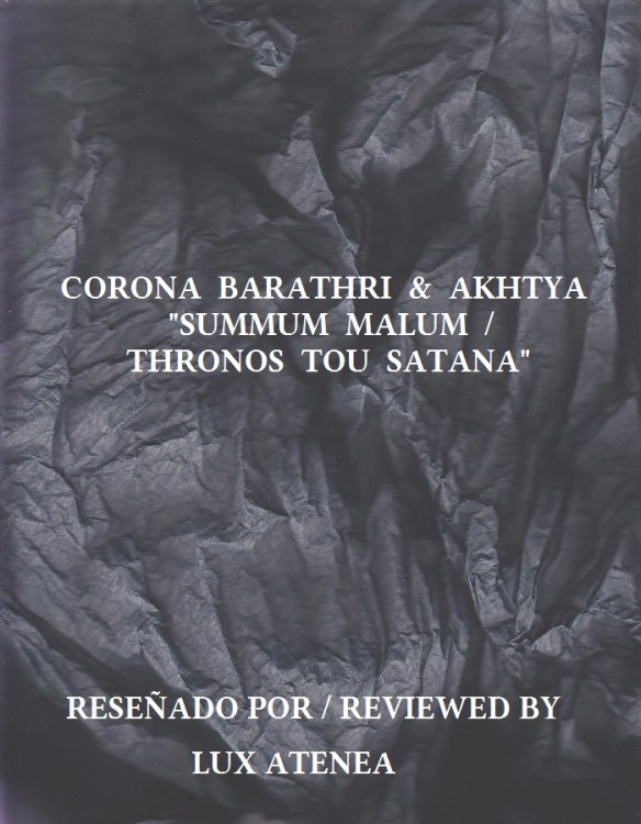 CORONA BARATHRI & AKHTYA - SUMMUM MALUM THRONOS TOU SATANA