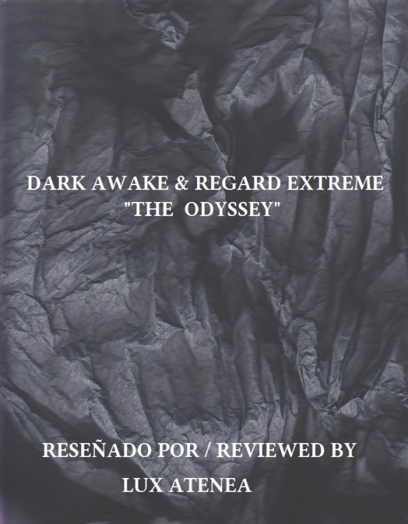 DARK AWAKE &amp; REGARD EXTREME - THE ODYSSEY