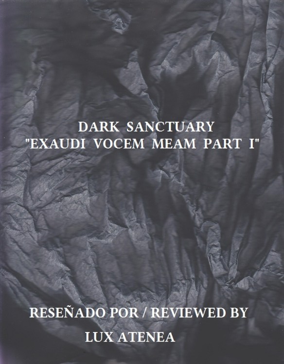 DARK SANCTUARY - EXAUDI VOCEM MEAM PART I