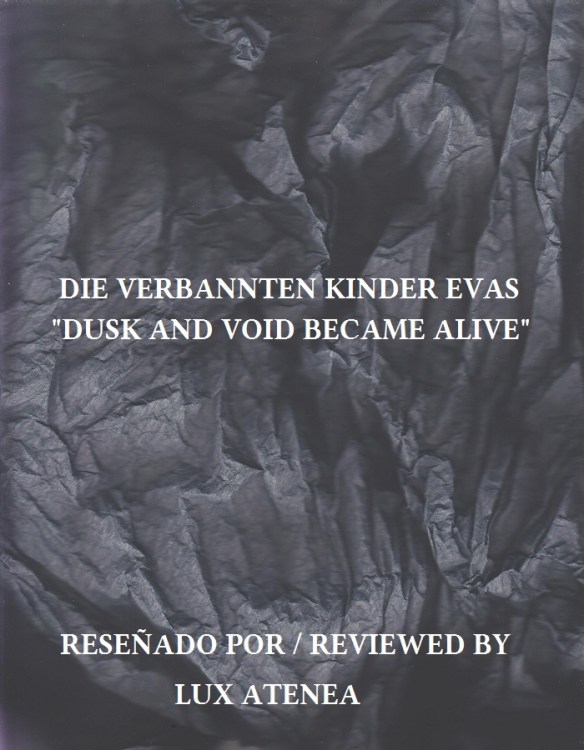 DIE VERBANNTEN KINDER EVAS - DUSK AND VOID BECAME ALIVE