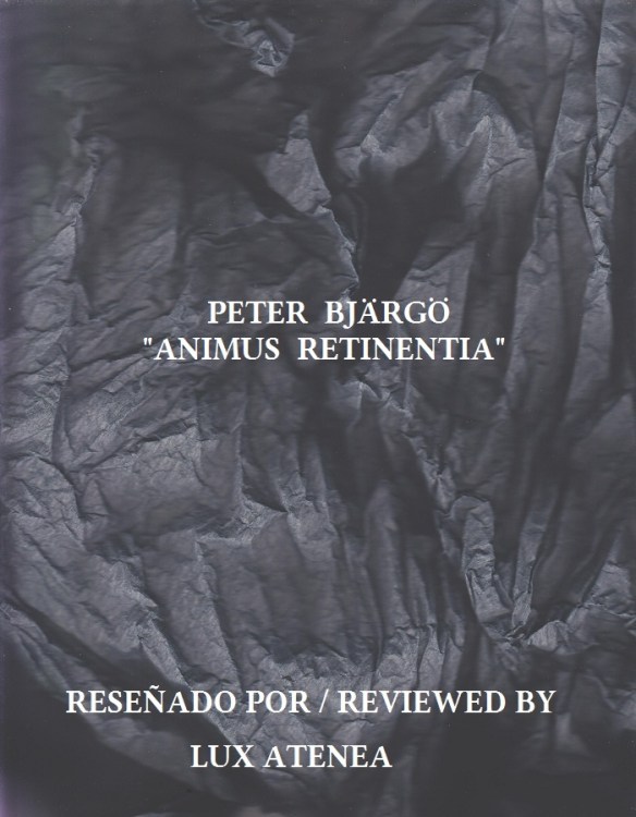 PETER BJÄRGÖ - ANIMUS RETINENTIA