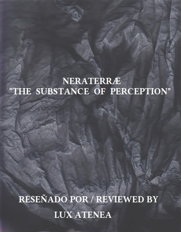 NERATERRÆ - THE SUBSTANCE OF PERCEPTION