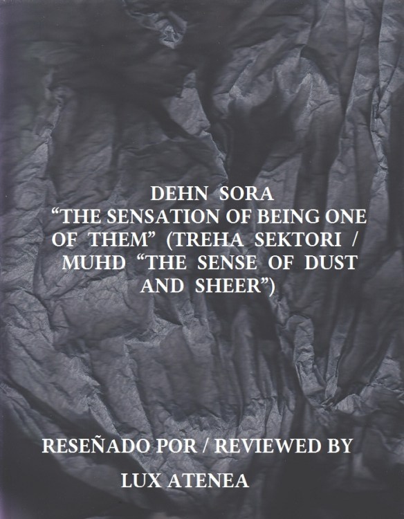 DEHN SORA THE SENSATION OF BEING ONE OF THEM