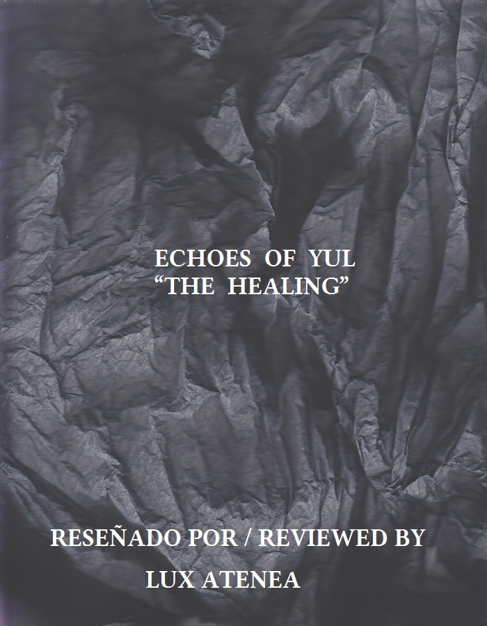 ECHOES OF YUL - THE HEALING