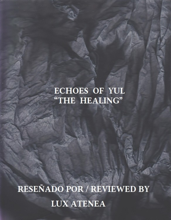 ECHOES OF YUL - THE HEALING