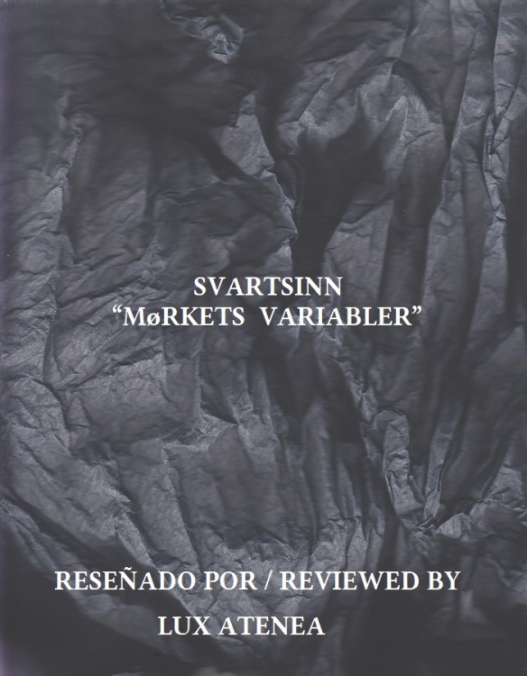 SVARTSINN - MøRKETS VARIABLER
