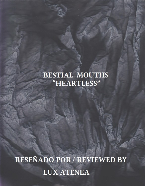 BESTIAL MOUTHS - HEARTLESS