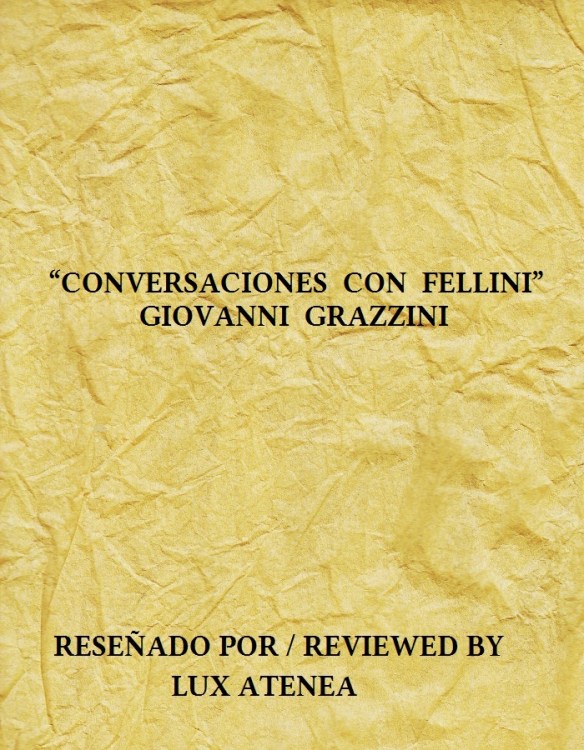 CONVERSACIONES CON FELLINI - GIOVANNI GRAZZINI
