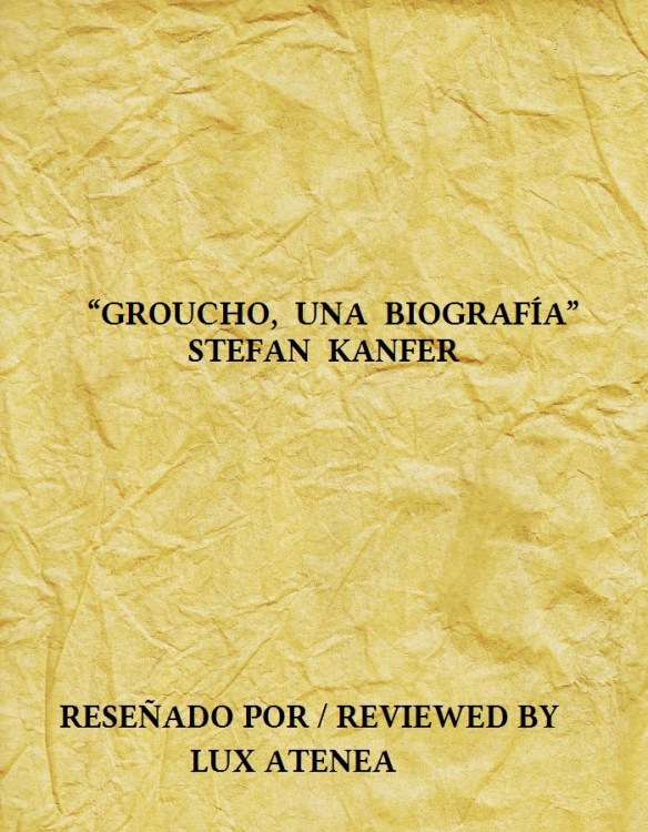 GROUCHO UNA BIOGRAFÍA - STEFAN KANFER
