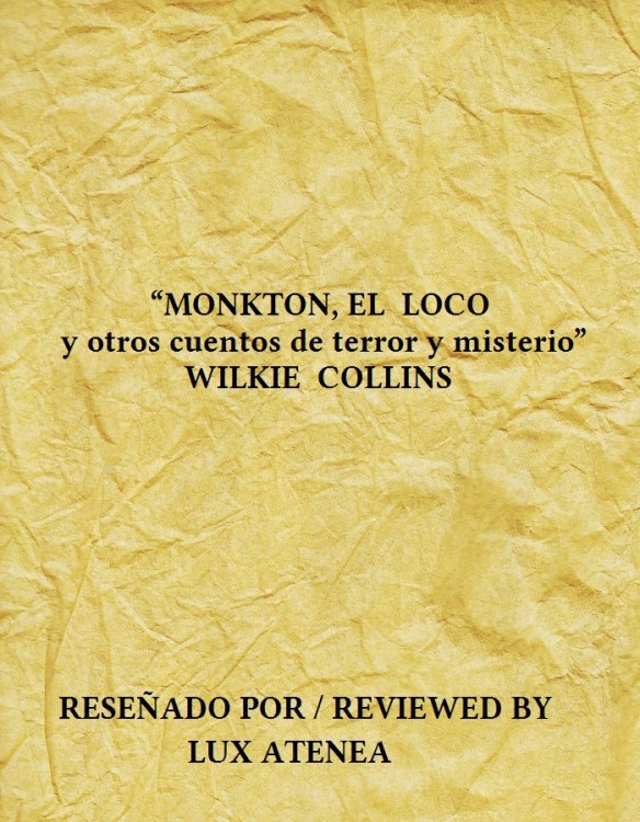 MONKTON EL LOCO y otros cuentos de terror y misterio WILKIE COLLINS