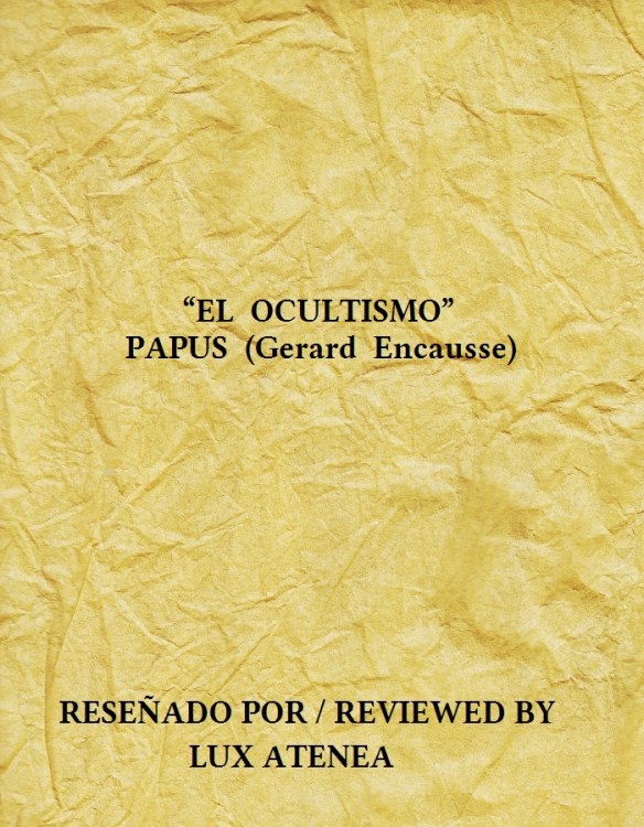 PAPUS (Gerard Encausse) - EL OCULTISMO