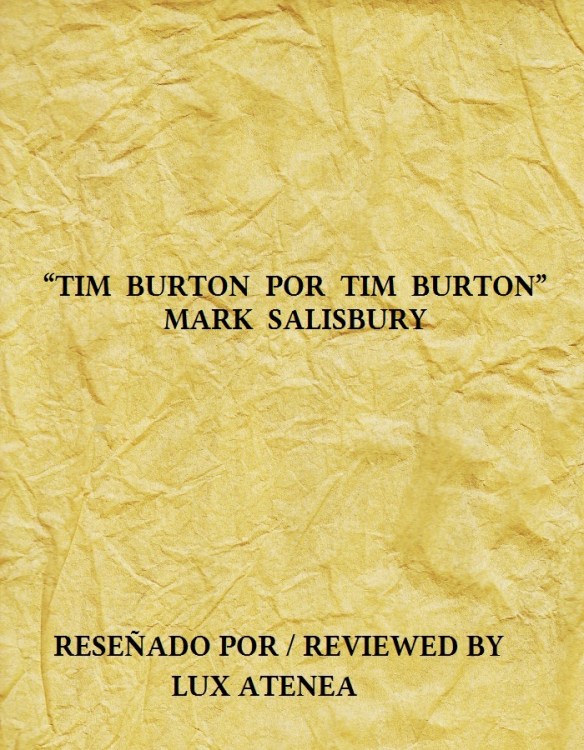 TIM BURTON POR TIM BURTON - MARK SALISBURY