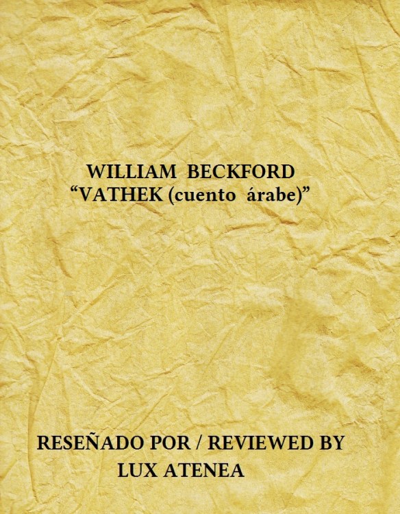 WILLIAM BECKFORD - VATHEK cuento árabe