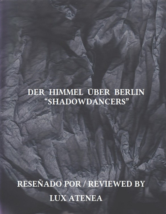 DER HIMMEL ÜBER BERLIN - SHADOWDANCERS