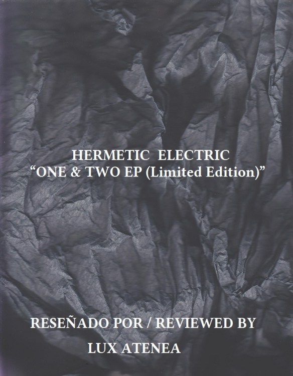 HERMETIC ELECTRIC - ONE &amp; TWO EP Limited Edition