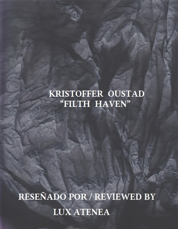 KRISTOFFER OUSTAD - FILTH HAVEN