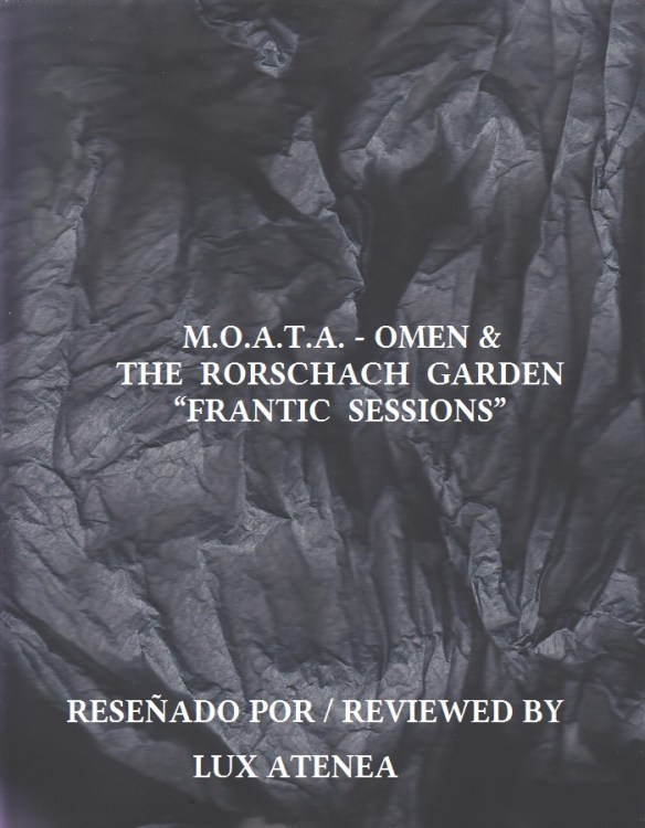 MOATA OMEN &amp; THE RORSCHACH GARDEN - FRANTIC SESSIONS