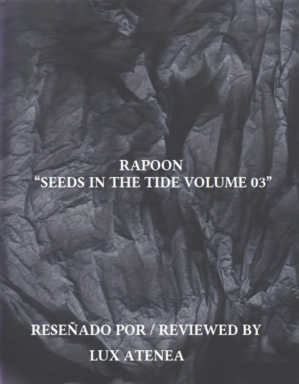 RAPOON - SEEDS IN THE TIDE VOLUME 03