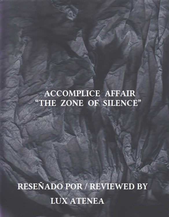 ACCOMPLICE AFFAIR - THE ZONE OF SILENCE