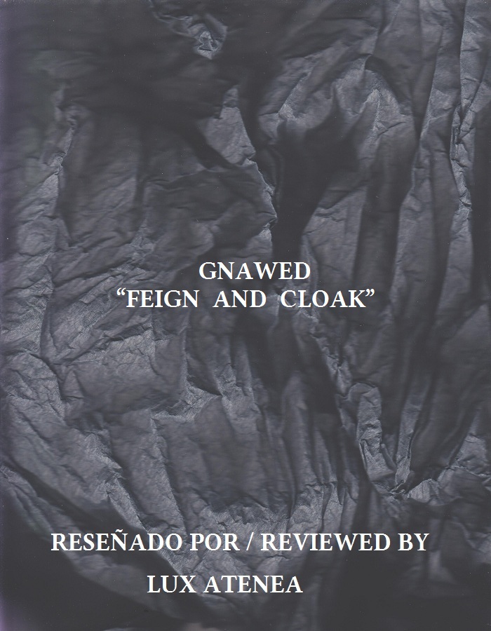 GNAWED - FEIGN AND CLOAK