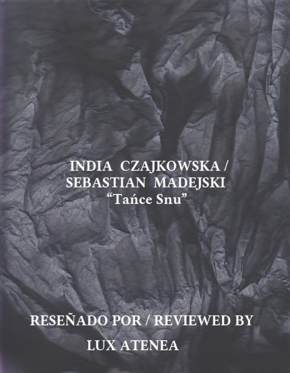 INDIA CZAJKOWSKA SEBASTIAN MADEJSKI - Tańce Snu