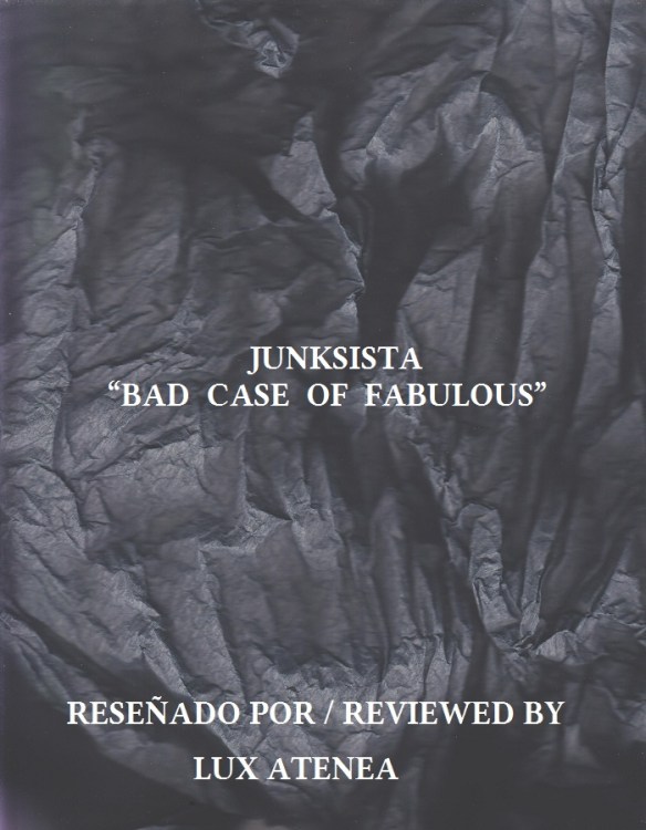 JUNKSISTA - BAD CASE OF FABULOUS