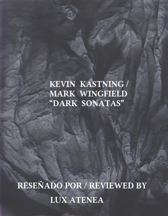 KEVIN KASTNING MARK WINGFIELD - DARK SONATAS