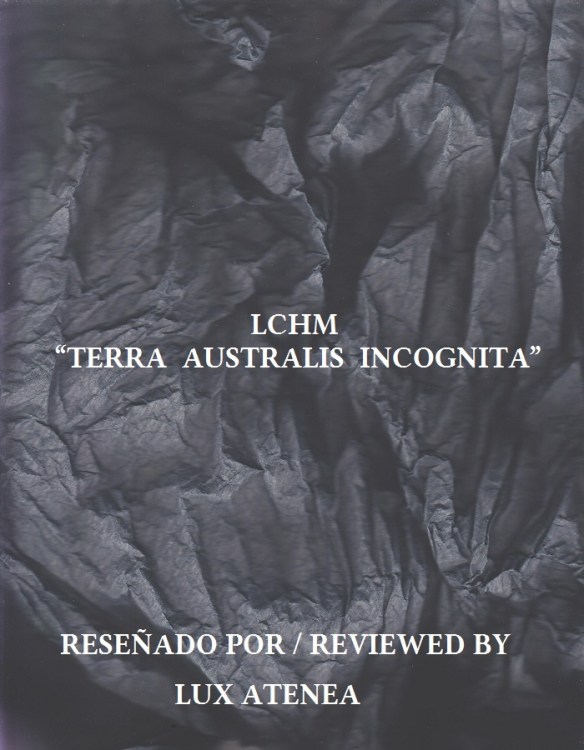 LCHM - TERRA AUSTRALIS INCOGNITA