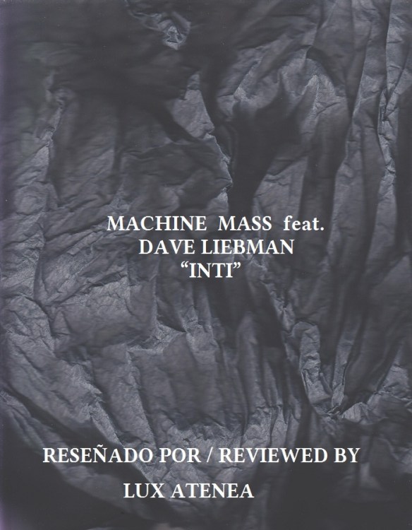 MACHINE MASS feat. DAVE LIEBMAN - INTI