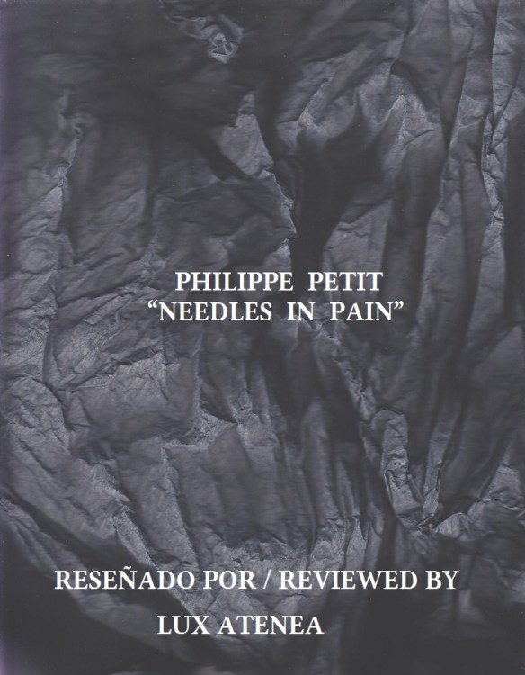 PHILIPPE PETIT - NEEDLES IN PAIN