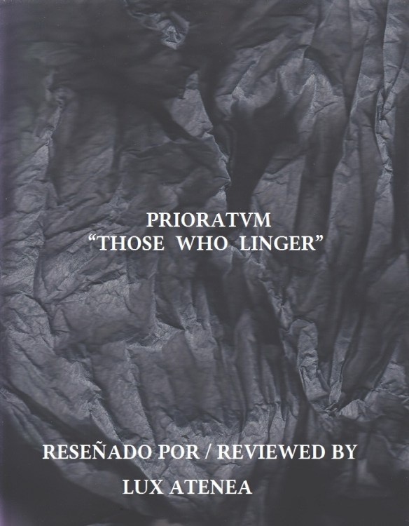 PRIORATVM - THOSE WHO LINGER