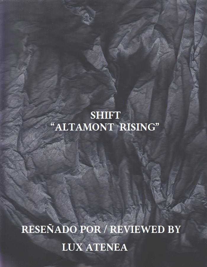 SHIFT - ALTAMONT RISING