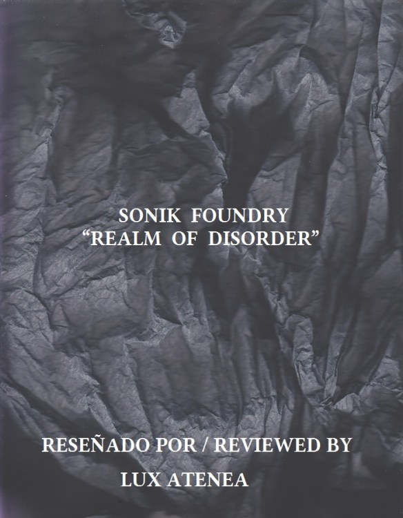 SONIK FOUNDRY - REALM OF DISORDER