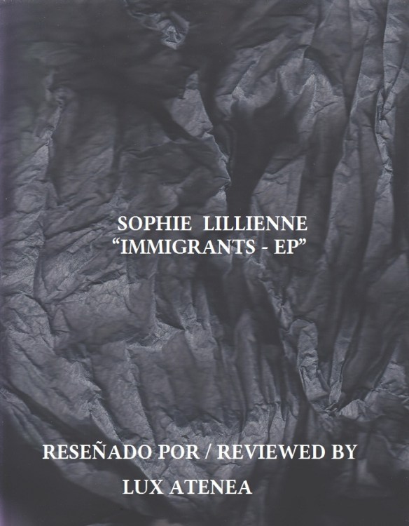 SOPHIE LILLIENNE - IMMIGRANTS EP