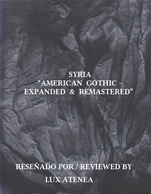 SYRIA - AMERICAN GOTHIC – EXPANDED &amp; REMASTERED