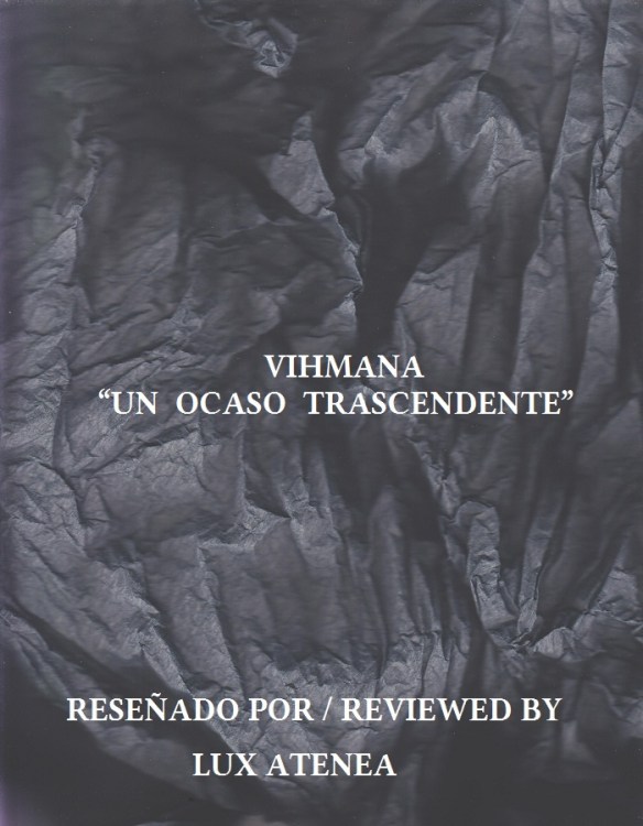 VIHMANA - UN OCASO TRASCENDENTE