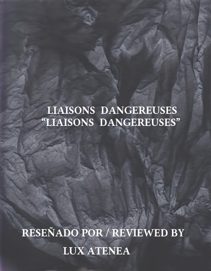 LIAISONS DANGEREUSES - LIAISONS DANGEREUSES