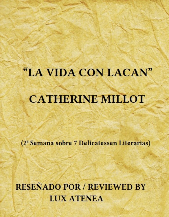 CATHERINE MILLOT - LA VIDA CON LACAN
