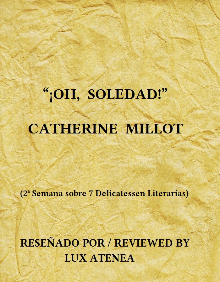 CATHERINE MILLOT - OH, SOLEDAD