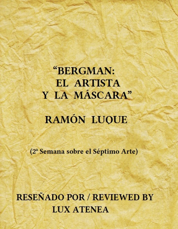 BERGMAN EL ARTISTA Y LA MÁSCARA RAMÓN LUQUE